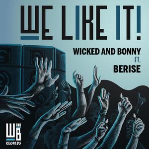 We Like It! (feat. Berise) (Explicit)