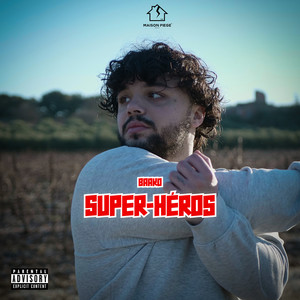 Super-Héros (Explicit)