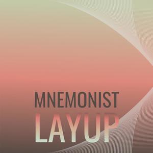 Mnemonist Layup