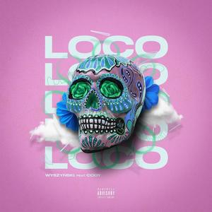 loco (feat. Cody) [Explicit]