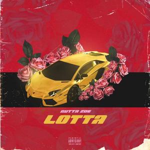 Lotta (Explicit)