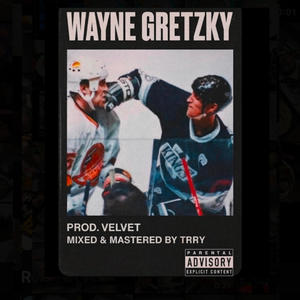 Wayne Gretzky (Explicit)