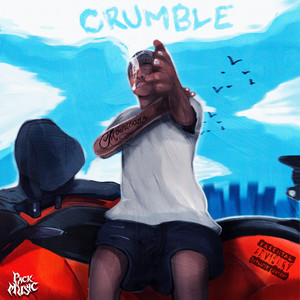 Crumble (Explicit)