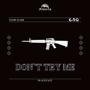 Don't Try Me (Explicit)