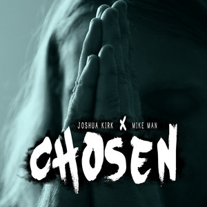 Chosen (Explicit)