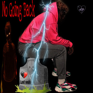 No Going Back (Explicit)