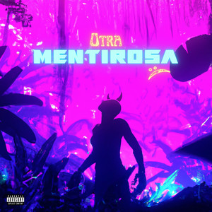 Otra Mentirosa (Explicit)