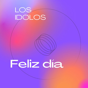 Feliz día