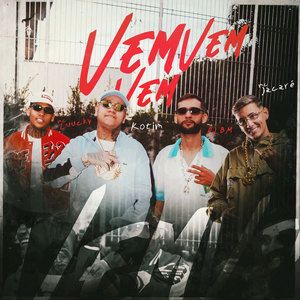 Vem Vem Vem (Explicit)