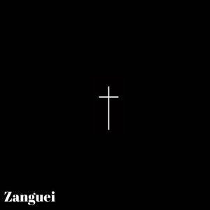 Zanguei (Explicit)