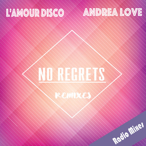 No Regrets (Radio Mixes)