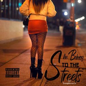 She for the Streets (Explicit)