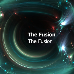 The Fusion