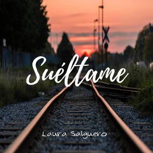 Suéltame
