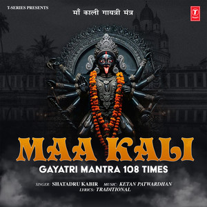 Maa Kali Gayatri Mantra 108 Times