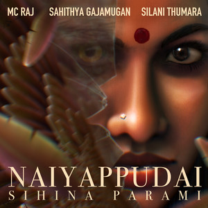Naiyappudai(Sihina Parami)