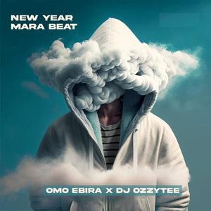 New Year Mara (feat. Dj Ozzytee)