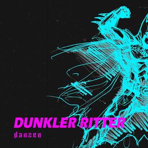 DUNKLER RITTER