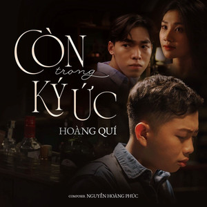 Còn Trong Ký Ức (Remix)