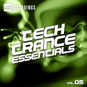 Tech Trance Essentials, Vol. 5