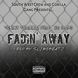 Fadin' Away (Explicit)