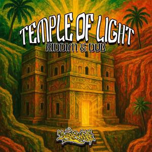 Temple Of Light Riddim & Temple Of Dub