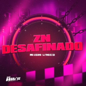 Zn Desafinado (Explicit)