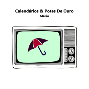 Calendários & Potes De Ouro