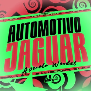 Automotivo Jaguar Acerola Wendel (Explicit)
