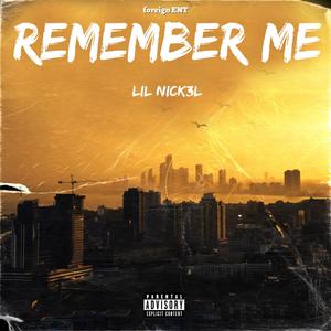 Remember Me (Explicit)