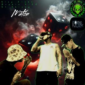 Matón (Explicit)