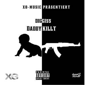 Daddy killt (Explicit)