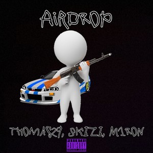 Airdrop (Explicit)