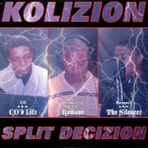 KOMANE aka Komizzle presents KOLIZION ENT SPLIT DECIZION (Explicit)