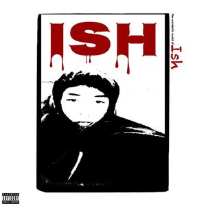 Whole Lotta Ish (Explicit)