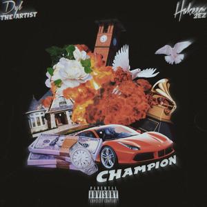 Champion (feat. Hakeem2Ez) [Explicit]