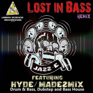 Lost In Bass (Remixes)