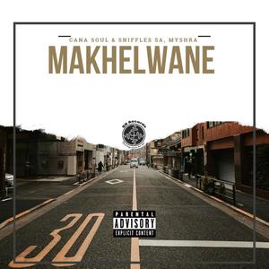 Makhelwane (feat. Myshra)