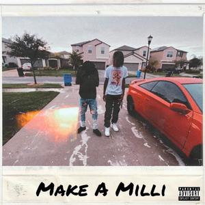 Make A Milli (feat. RichYoungan) (Explicit)