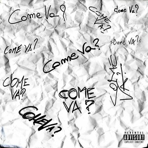 Come Va? (feat. Vacca) (Explicit)