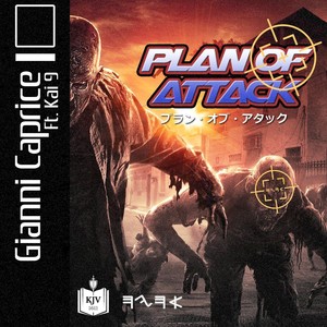 Plan Of Attack (feat. Kai 9)