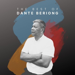 The Best Of Dante Beriong