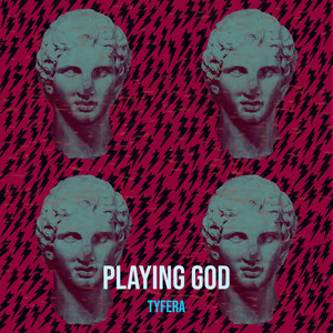 Playing God (Explicit)