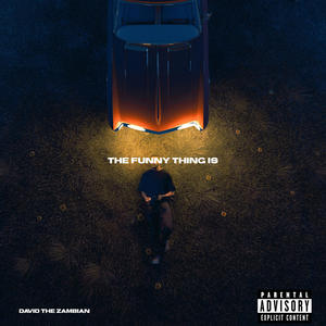 "THE FUNNY THING IS" EP (Explicit)