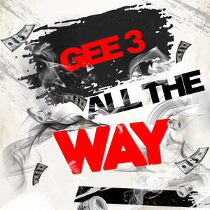 All The Way (Explicit)