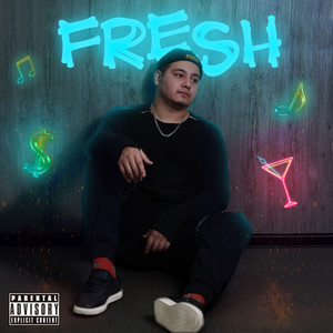 Fresh (Explicit)