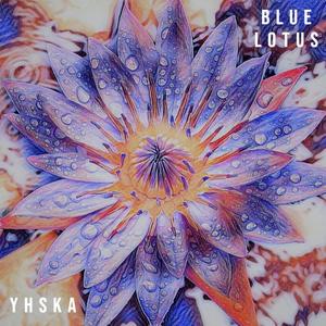 Blue Lotus(Slowed with Reverb) (Explicit)