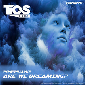 Are We Dreaming (Original Mix)