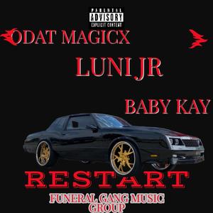 RESTART-RESET (feat. Odat magicx & BaBy kay)