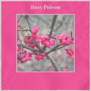 Rosy Poison